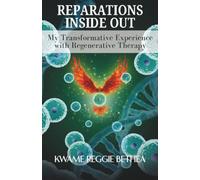 Reparations Inside Out: My Transformative Experience with Regenerative Therapy
