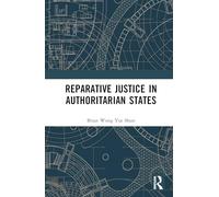 Reparative Justice in Authoritarian States