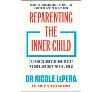 Reparenting the Inner Child : 'You need to read this book' MEL ROBBINS