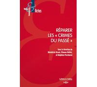 Réparer les crimes du passé