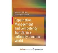 Repatriation Management and Competency Transfer in a Culturally Dynamic World