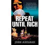 Repeat Until Rich