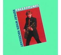 Repeat When Necessary by DAVE EDMUNDS
