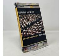 Repeating Ourselves: American Minimal Music as Cultural Practice