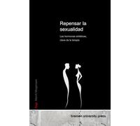 Repensar la sexualidad: Las hormonas sintéticas, clave de la terapia
