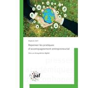 Repenser les pratiques d'accompagnement entrepreneurial: Vers un écosystème digital