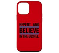 Repent and Believe in the Gospel Christian Case for iPhone 12 mini