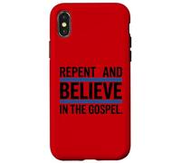 Repent and Believe in the Gospel Christian Case for iPhone X/XS