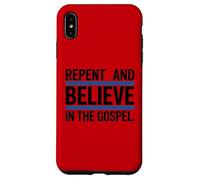 Repent and Believe in the Gospel Christian Case for iPhone XS Max
