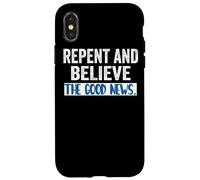 Repent and Believe the Gospel Mark 1 15 Lent Cool Christians Case for iPhone X/XS