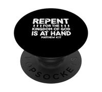 Repent For The Kingdom of God Is At Hand Verse PopSockets Adhesive PopGrip