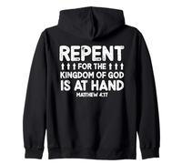 Repent For The Kingdom of God Is At Hand Verse Zip Hoodie