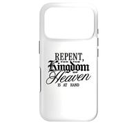 Repent For The Kingdom Of Heaven Is At Hand Christian Case for iPhone 17 Pro
