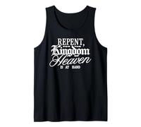 Repent for The Kingdom of Heaven is at Hand Christian Tank Top