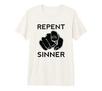 Repent Sinner Funny Christian Bible Jesus Lord Woman Savior Premium T-Shirt