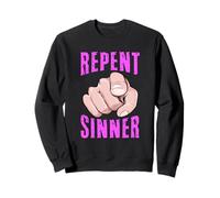 Repent Sinner Funny Christian Bible Jesus Lord Woman Savior Sweatshirt