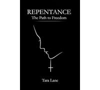 REPENTANCE The Path to Freedom