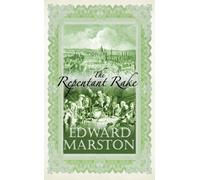 Repentant Rake, The (Christopher Redmayne Mystery 3) (Christopher Redmayne Mysteries) by Edward Marston (2010-04-11)