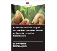 Répercussions entre les prix des matières premières et ceux de l'énergie issue des biocarburants