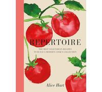 Repertoire: a Modern Guide to the Best Vegetarian Recipes