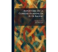 Repertoire De La Comedie Humaine De H. De Balzac