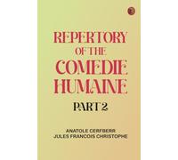 Repertory of The Comedie Humaine Part 2