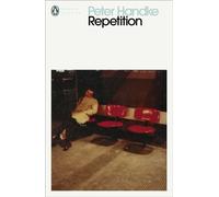 Peter Handke Repetition Paperback Book Peter Handke Multicolor