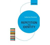 Repetition and Identity: The Literary Agenda - Paperback NEW Catherine Picks 201