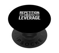 Repetition Creates Leverage Entrepreneur Growth PopSockets Adhesive PopGrip