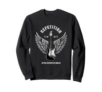 Repetition is the mother of skills Sweatshirt