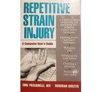 Repetitive Strain Injury: A Computer User's Guide