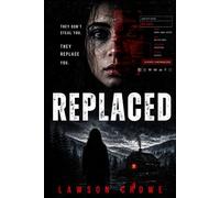 REPLACED: A Novel of Identity, Surveillance, and the Architecture of Erasure
