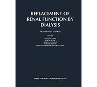 Replacement of Renal Function by Dialysis