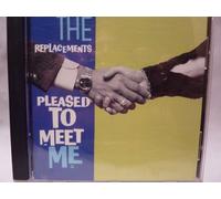 Replacements - Pleased to Meet Me