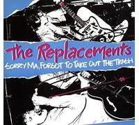 The Replacements - Sorry Ma Forgot to Take Out the Trash [New Vinyl LP]