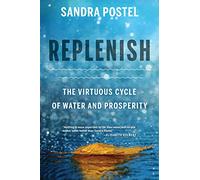 Replenish: The Virtuous Cycle of Water and Prosperity