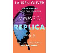 Replica: From the bestselling author of Panic, soon to be a major Amazon Prime series