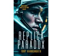 Replica Paradox: A Sci-Fi Thriller About Quantum Travel and Reality Unraveling: 4 (Mark Noble: Edge of the Void Series)