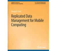 Replicated Data Management for Mobile Computing