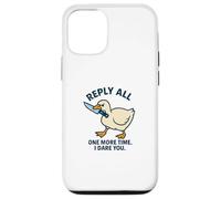 Reply All Again Angry Goose Funny Work Case for iPhone 12/12 Pro