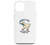 Reply All Again Angry Goose Funny Work Case for iPhone 13