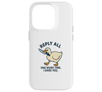 Reply All Again Angry Goose Funny Work Case for iPhone 14 Pro