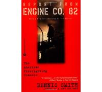 Report From Engine Company 82 by Dennis Smith (14-Oct-1999) Paperback