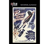Report from the Aleutians (The Film Detective Restored Version)