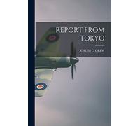 Report from Tokyo