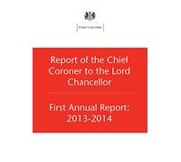 Report of the Chief Coroner to the Lord Chancellor: second annual report 2014-2015