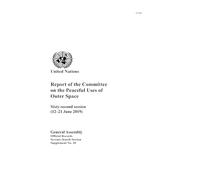 Report of the Committee on the Peaceful Uses of Outer Space: Sixty-second Session (12-21 June 2019): Session 74: supplement 20 (A/74/20)