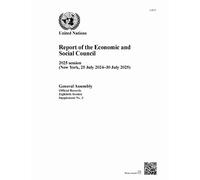 Report of the Economic and Social Council on Its 2025 Session