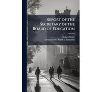 Report of the Secretary of the Board of Education