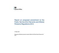 Report on proposed amendment to the Public Service (Civil Servants and Others) Pensions Regulations 2014 04/03/2021